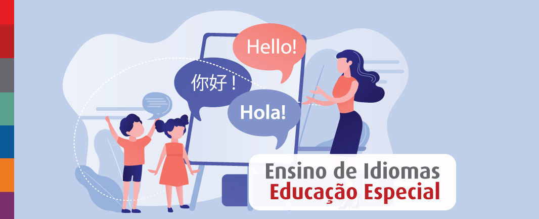 Foto da Notícia Por que estimular o ensino da segunda língua para os alunos com necessidades educacionais especiais?